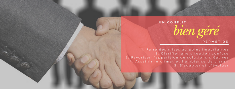 un conflit bien géré